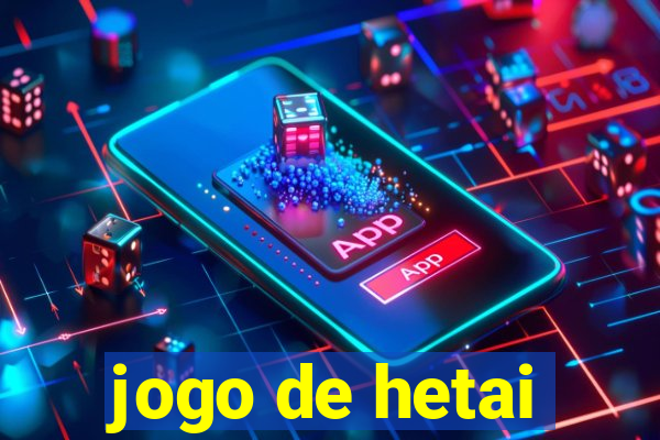 jogo de hetai